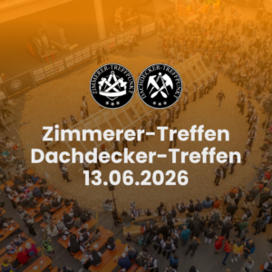 Tages-Ticket Zimmerer-Treffen & Dachdecker-Treffen 2026